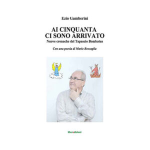 Ai cinquanta ci sono arrivato