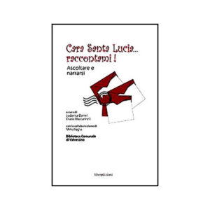 Cara santa Lucia... raccontami!