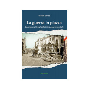 La guerra in piazza.