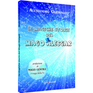 Le storie magiche del mago Alesgar