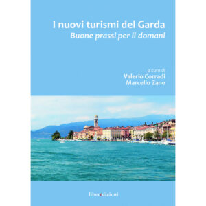 I NUOVI TURISMI DEL GARDA