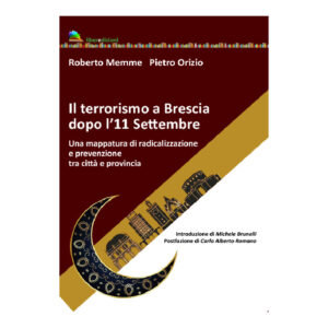 IL TERRORISMO A BRESCIA DOPO L'11 SETTEMBRE