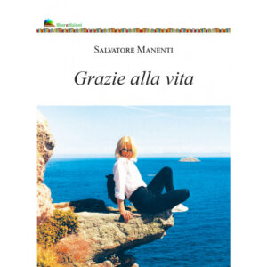 GRAZIE ALLA VITA