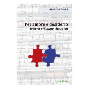 PER AMORE E DESIDERIO