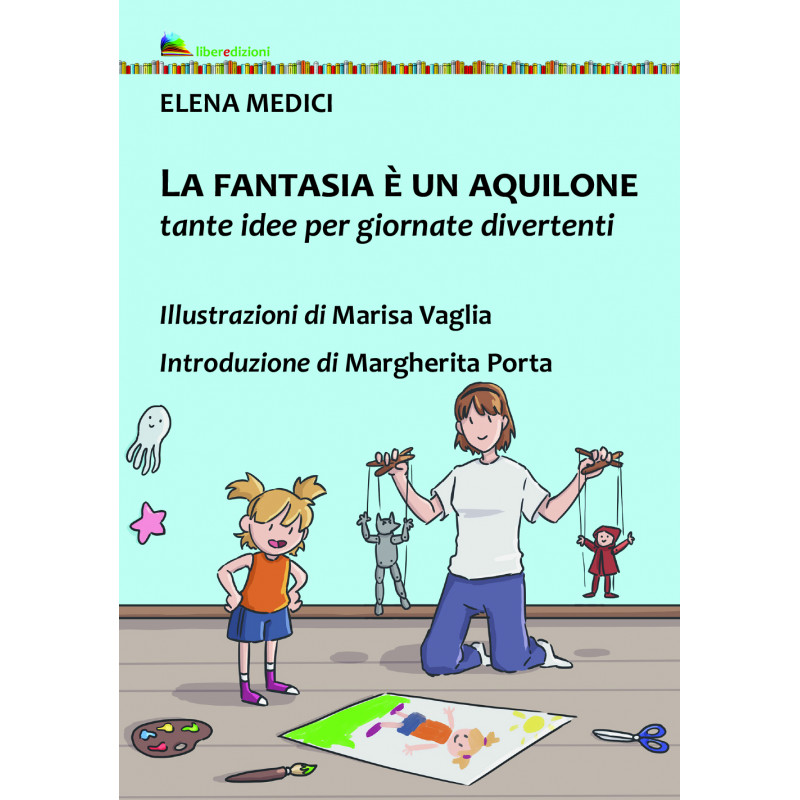 LA FANTASIA È UN AQUILONE