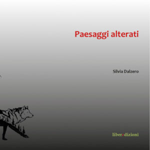PAESAGGI ALTERATI