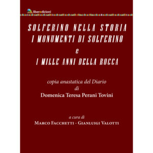 SOLFERINO NELLA STORIA I MONUMENTI DI SOLFERINO