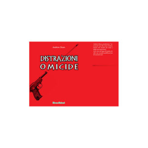 DISTRAZIONI OMICIDE