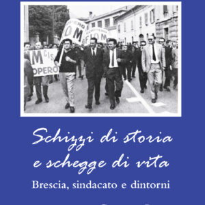 Schizzi di storia e schegge di vita